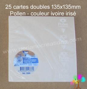 25 Cartes doubles Pollen 135X135, couleur ivoire irisé